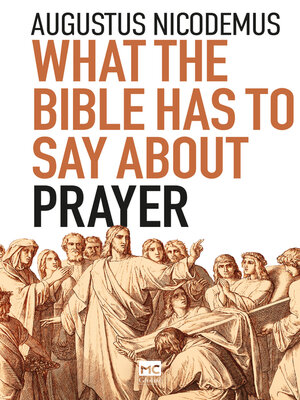 cover image of What the Bible Has to Say About Prayer